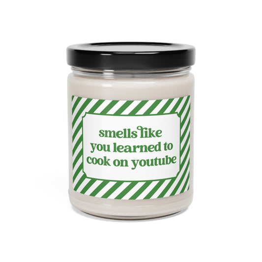 Smells Like You Learned to Cook on YouTube Candle