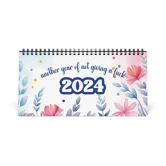 2024 Desk Calendar - Another Year of Not Giving a Fuck