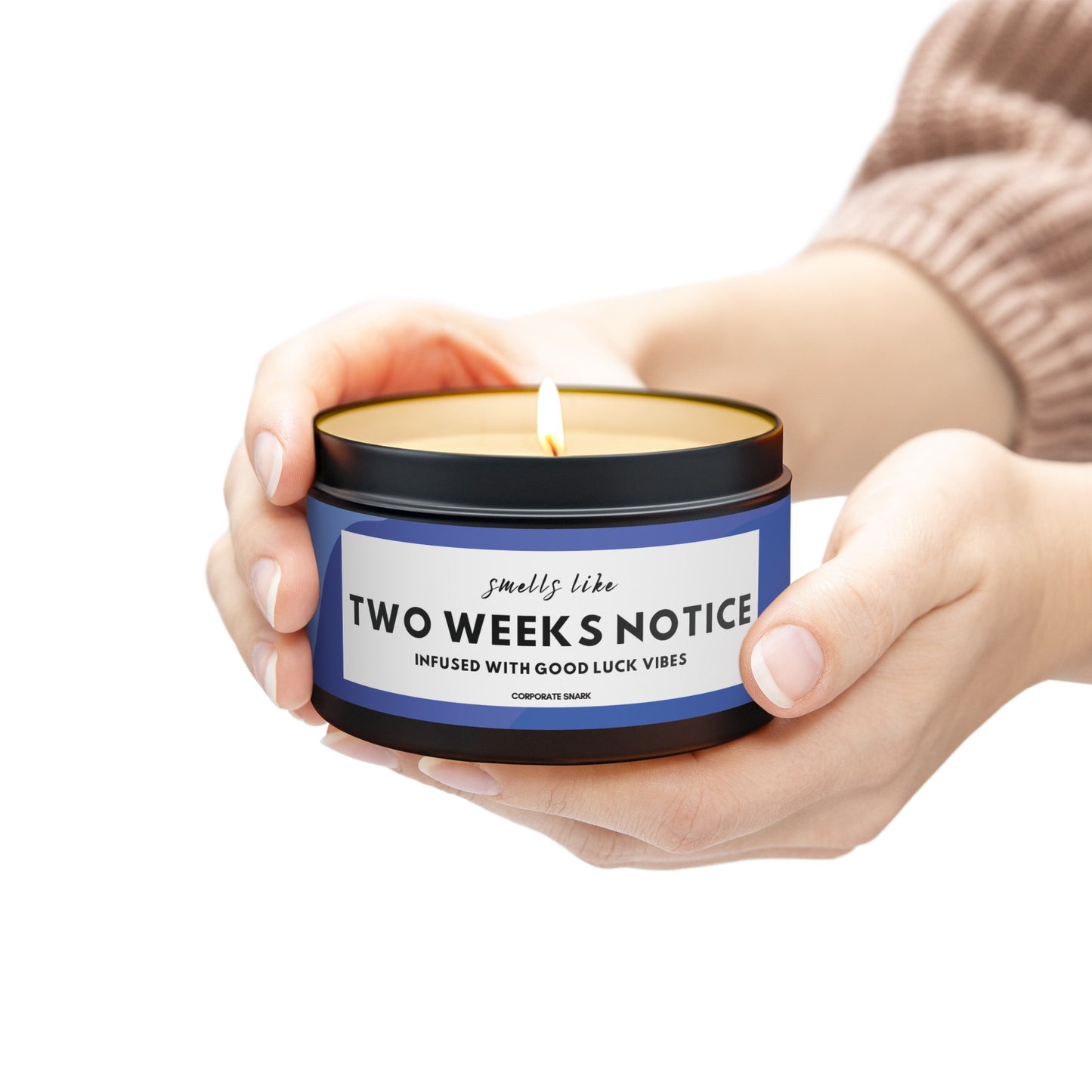 Smells Like Two Weeks Notice, Infused with Good Luck Vibes Candle