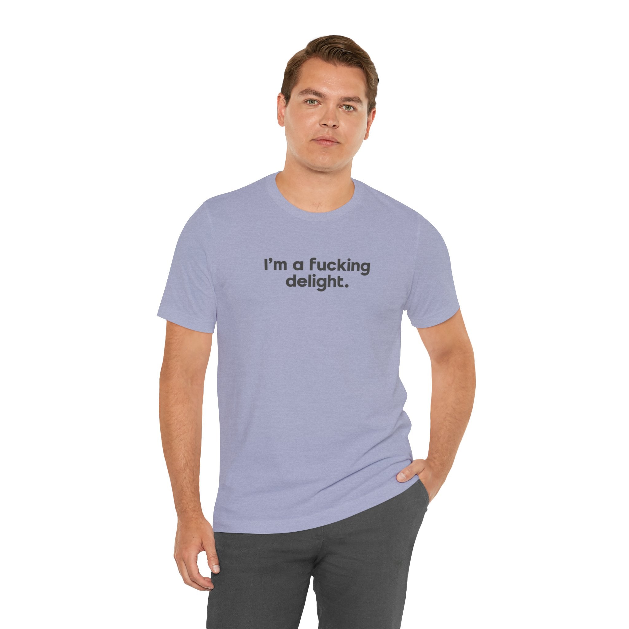 I'm a Fucking Delight Tee