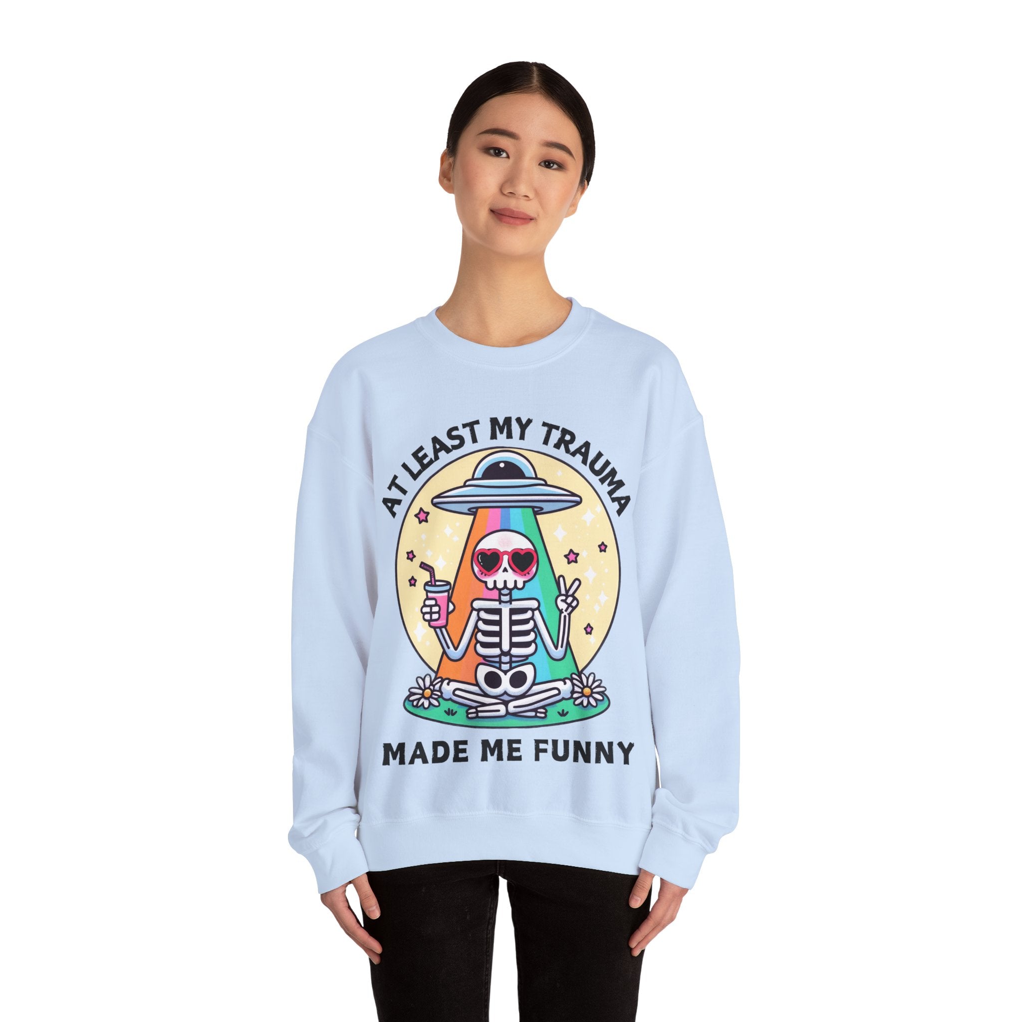 At Least My Trauma Made Me Funny Sweatshirt UK