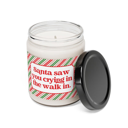 Santa Says You Crying in the Walk-In Candle