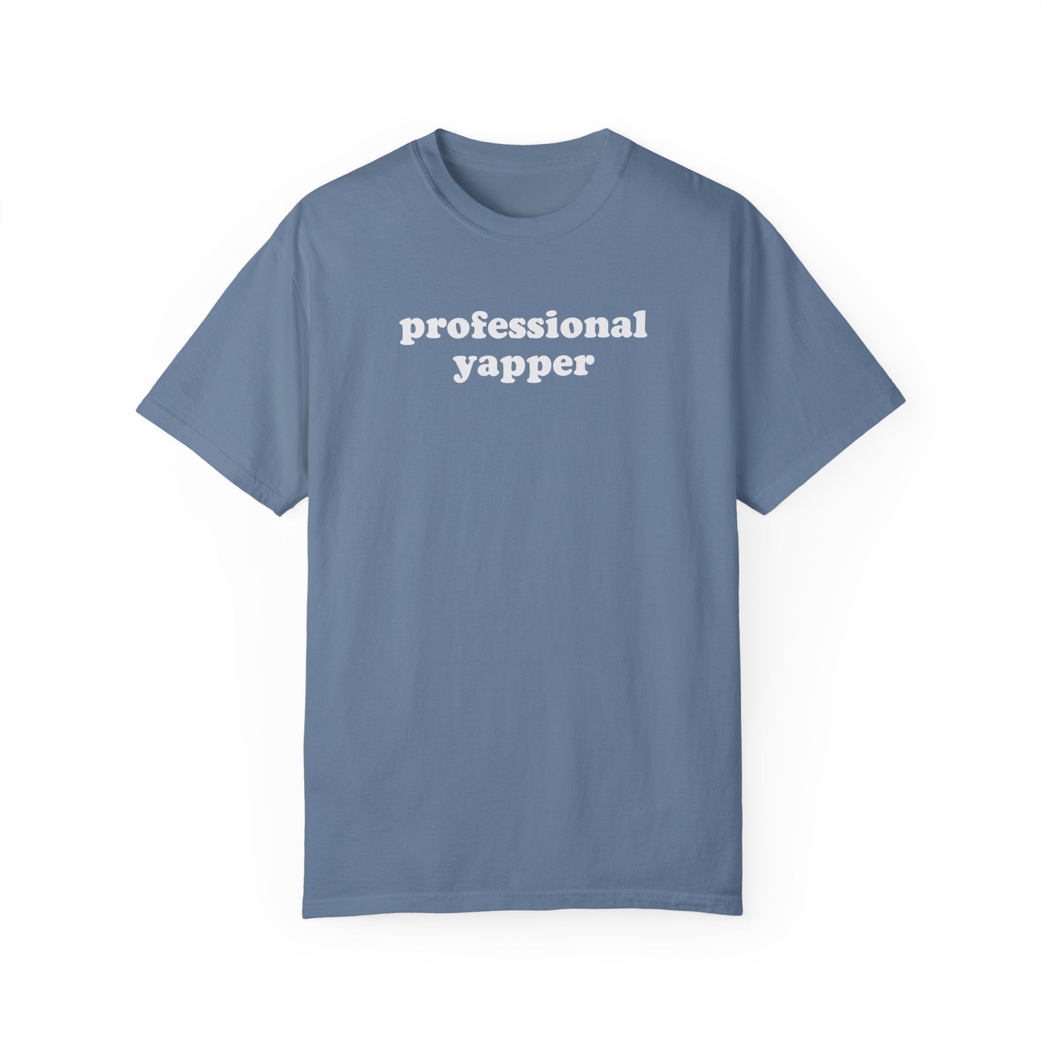 Professional Yapper Tee