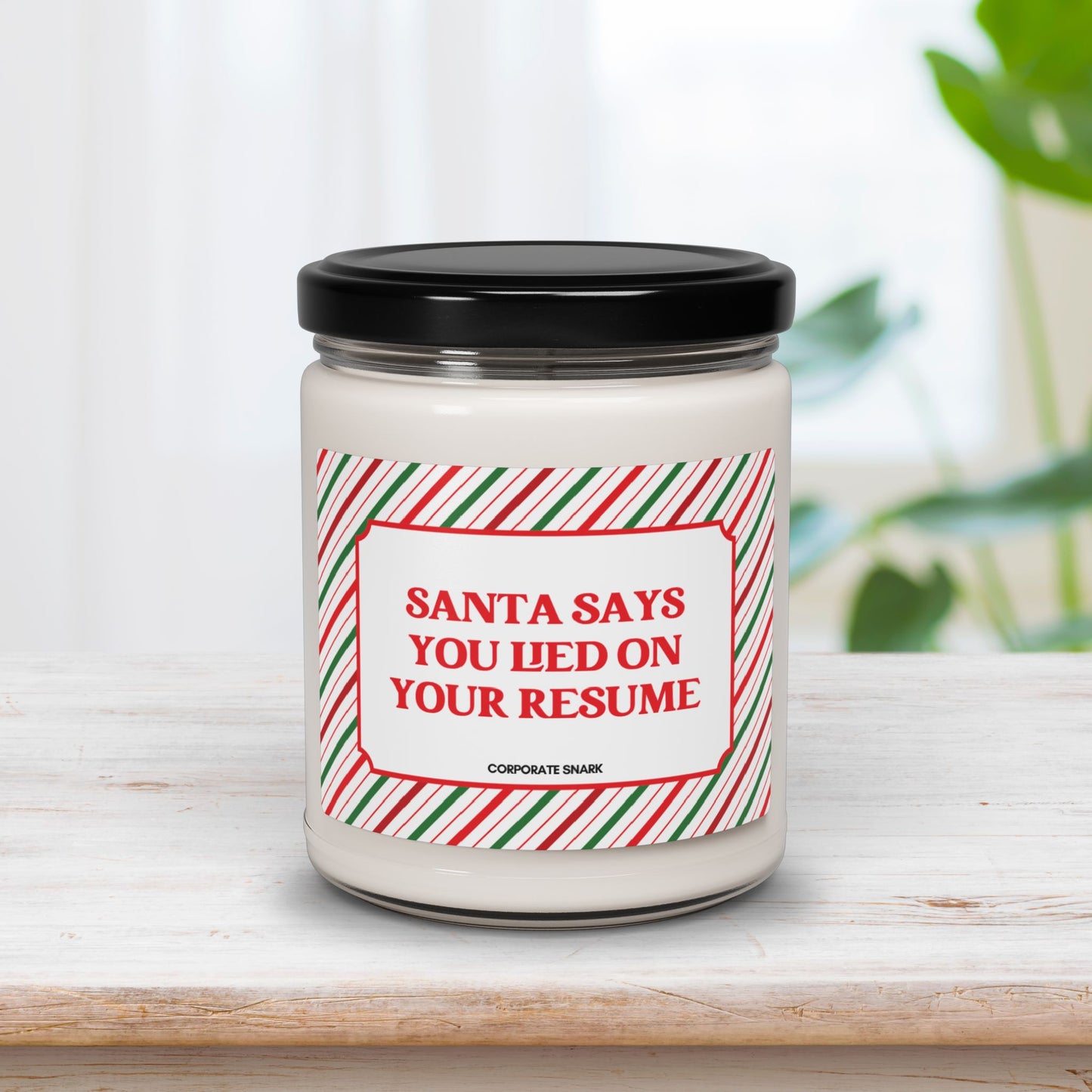 Santa Says You Lied On Your Resume Candle