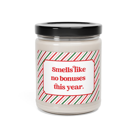 Smells Like No Bonuses This Year Candle