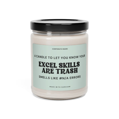 Your Excel Skills are Trash  Candle