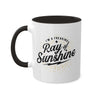 Im A Freaking Ray Of Sunshine Mug 11 oz