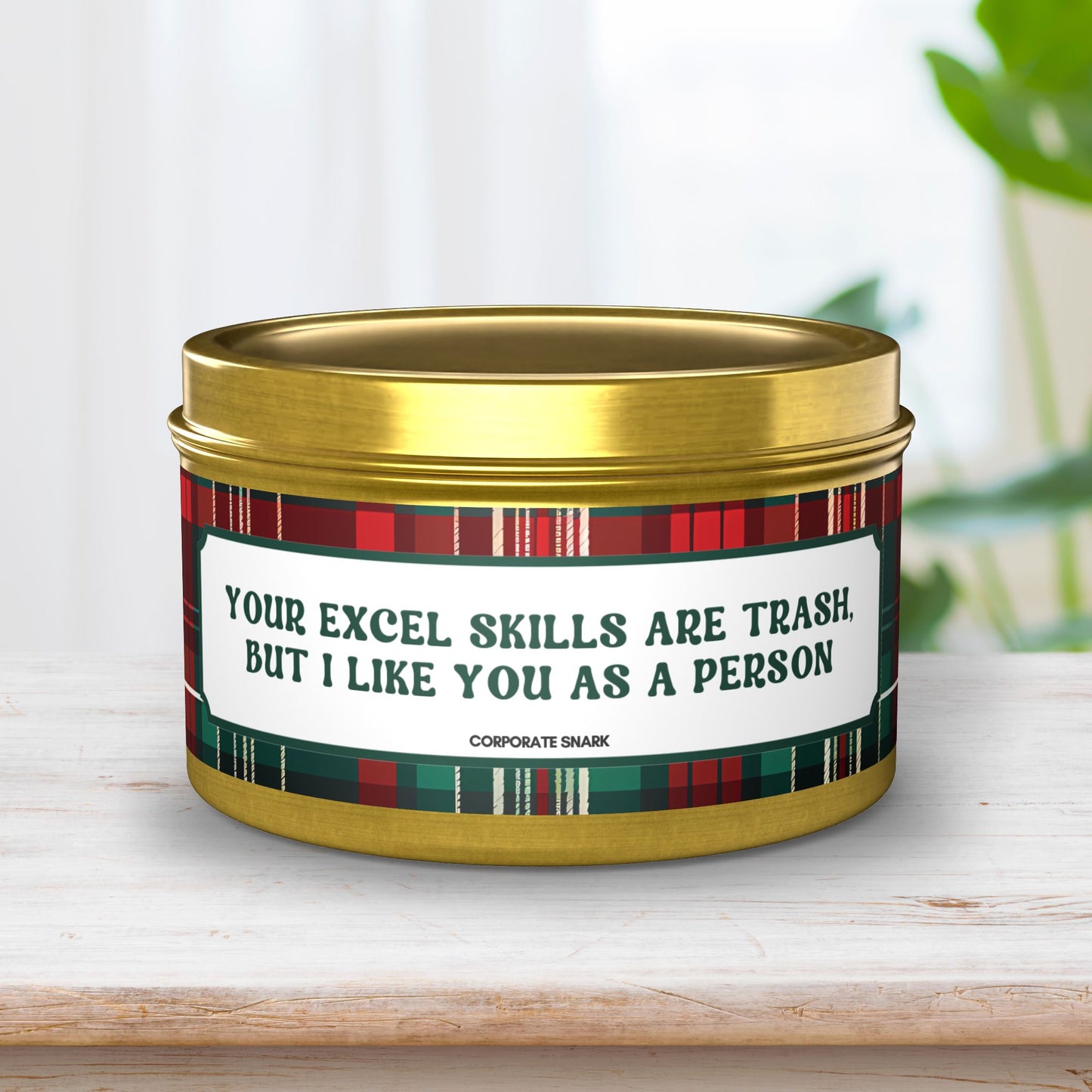 Your Excel Skills Are Trash, But I Like You As a Person Candle