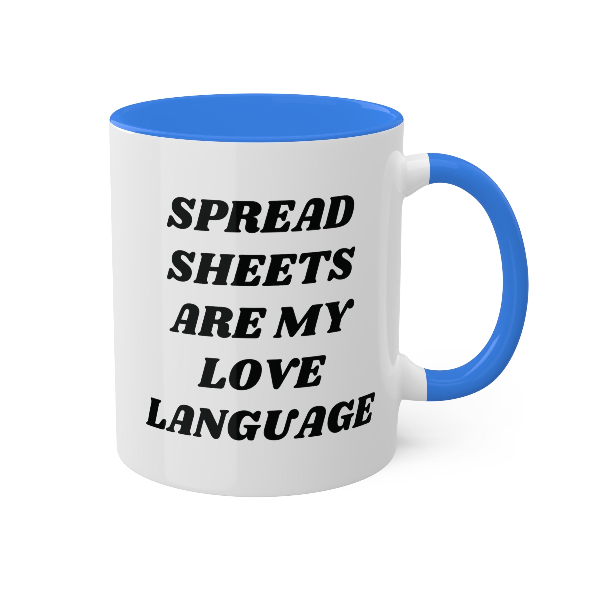 Spreadsheets Are My Love Language Mug 11 oz