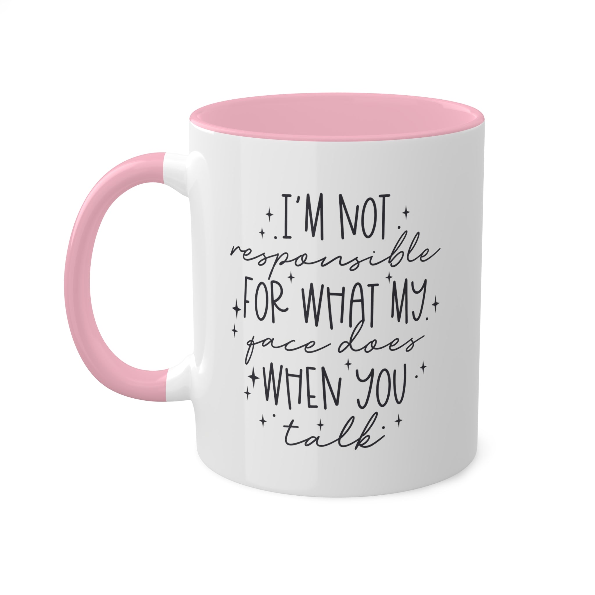 I'm Not Responsible Mug 11 oz