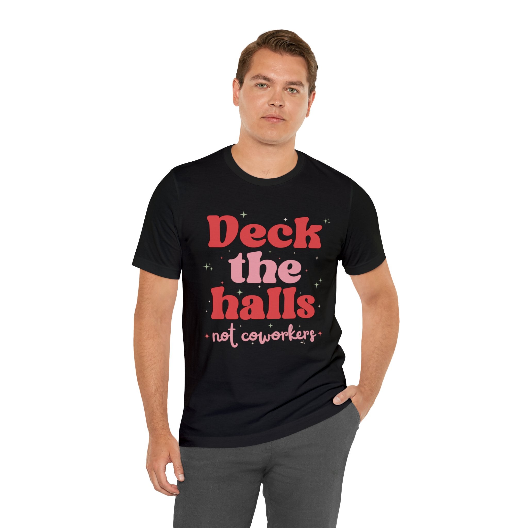 Deck the Halls Not Coworkers Tee Pink and Red