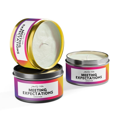 Smells Like Meeting Expectations Candle