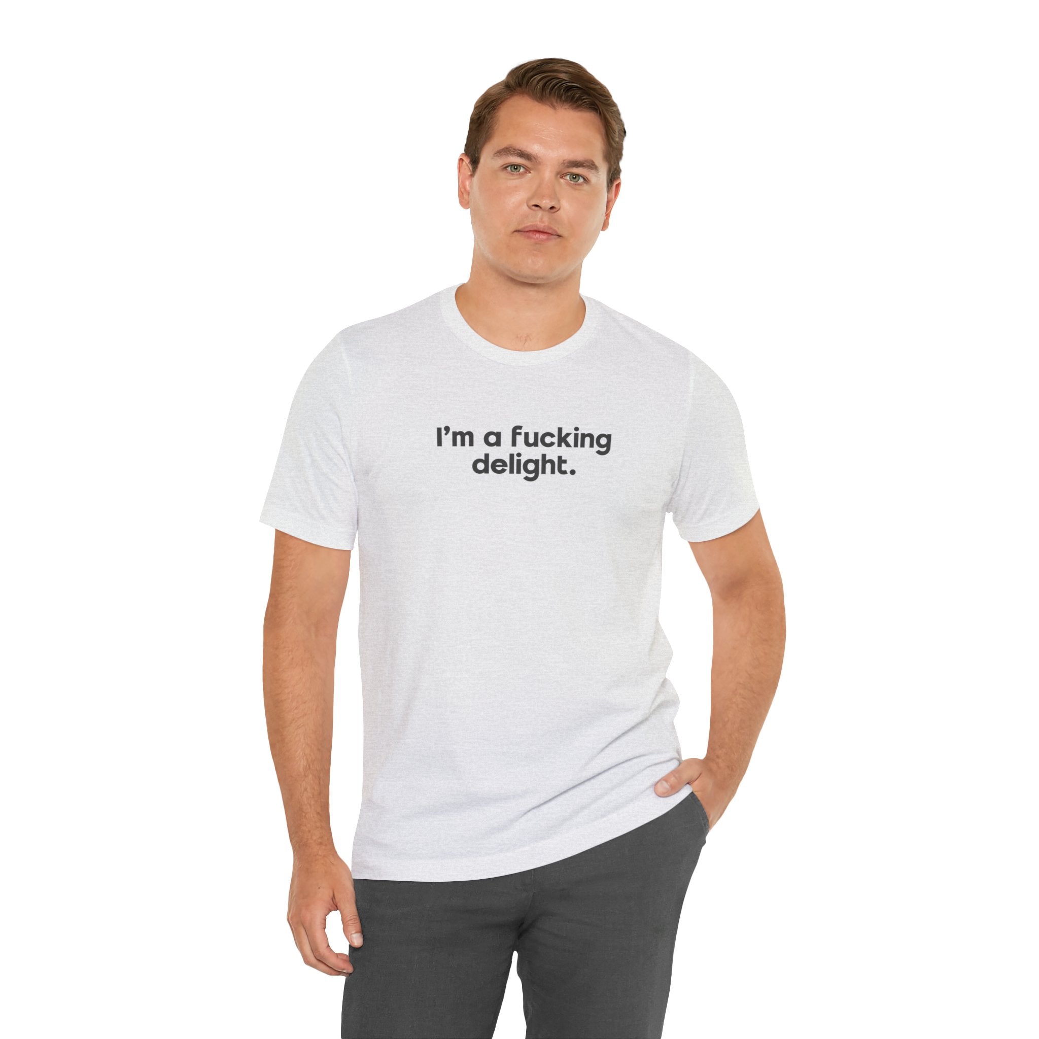 I'm a Fucking Delight Tee