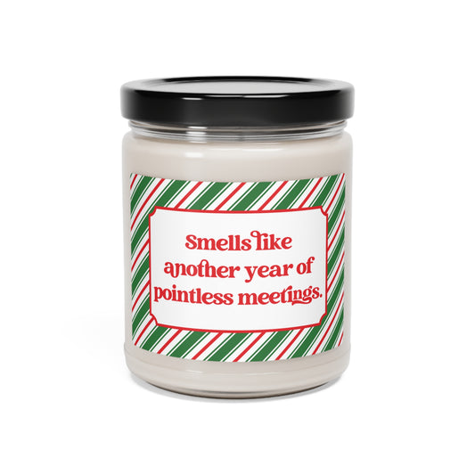 Smells Like Another Year of Pointless Meetings Candle