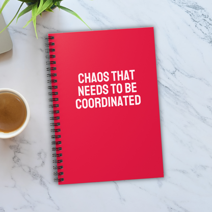 Chaos That Needs to Be Coordinated Notebook