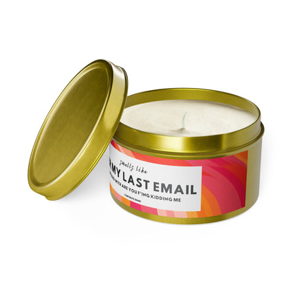 Per My Last Email, Are You F'ing Kidding Me Candle