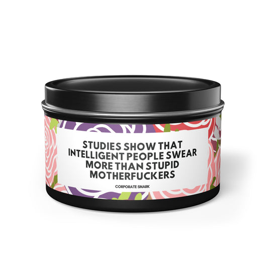 Studies Show That Intelligent People Swear More Than Stupid Motherfuckers Candle