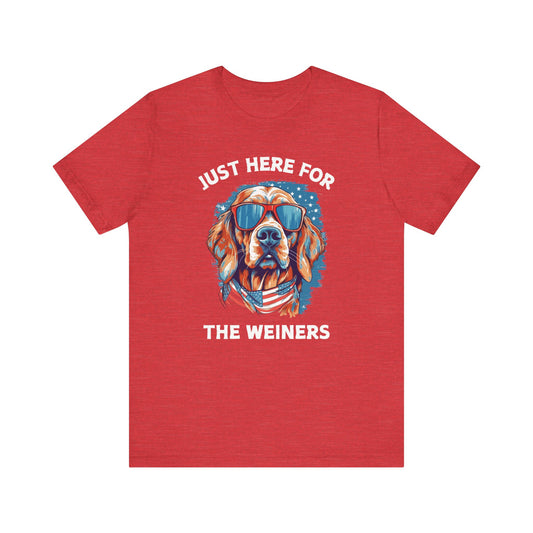 Just Here For the Weiners Dog Tee