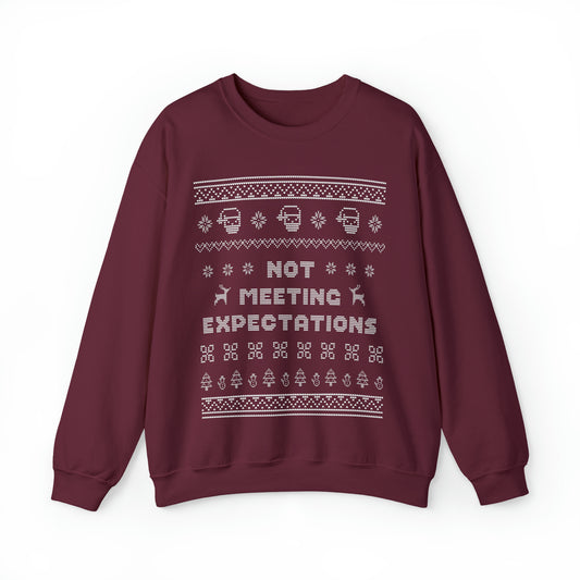 Not Meeting Expectations Ugly Sweater Sweatshirt
