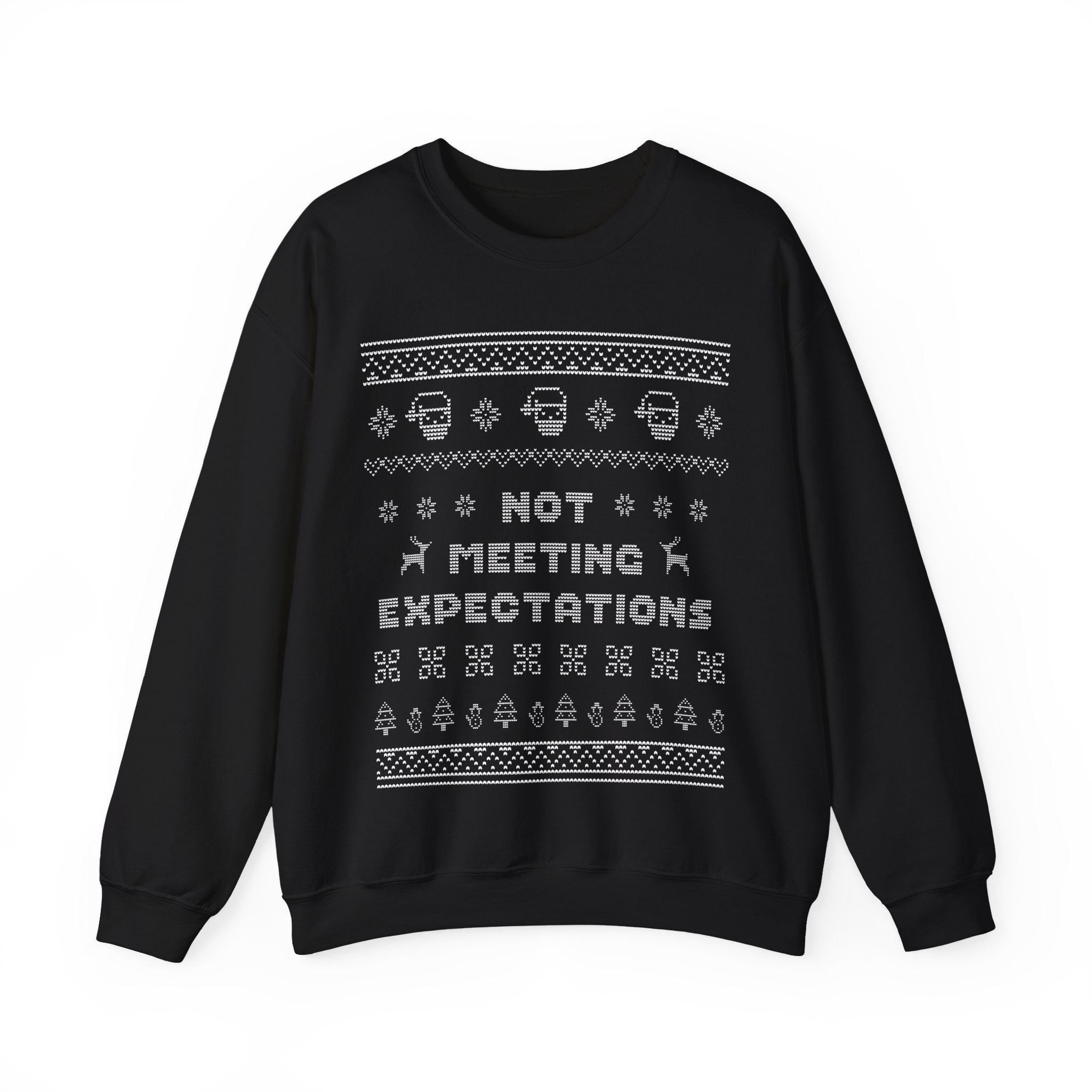 Not Meeting Expectations Ugly Sweater Sweatshirt