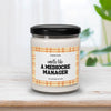 Smells Like A Mediocre Manager Candle