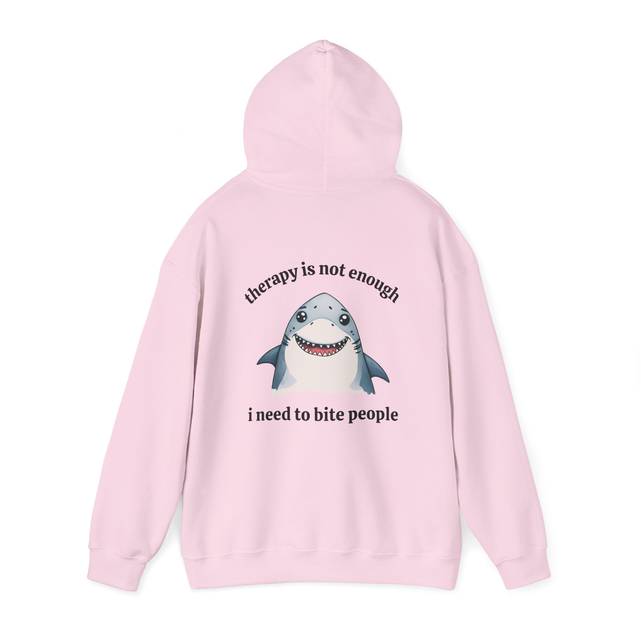 Therapy Is Not Enough I Need to Bite People Hoodie