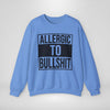 Allergic to Bullshit Sweatshirt