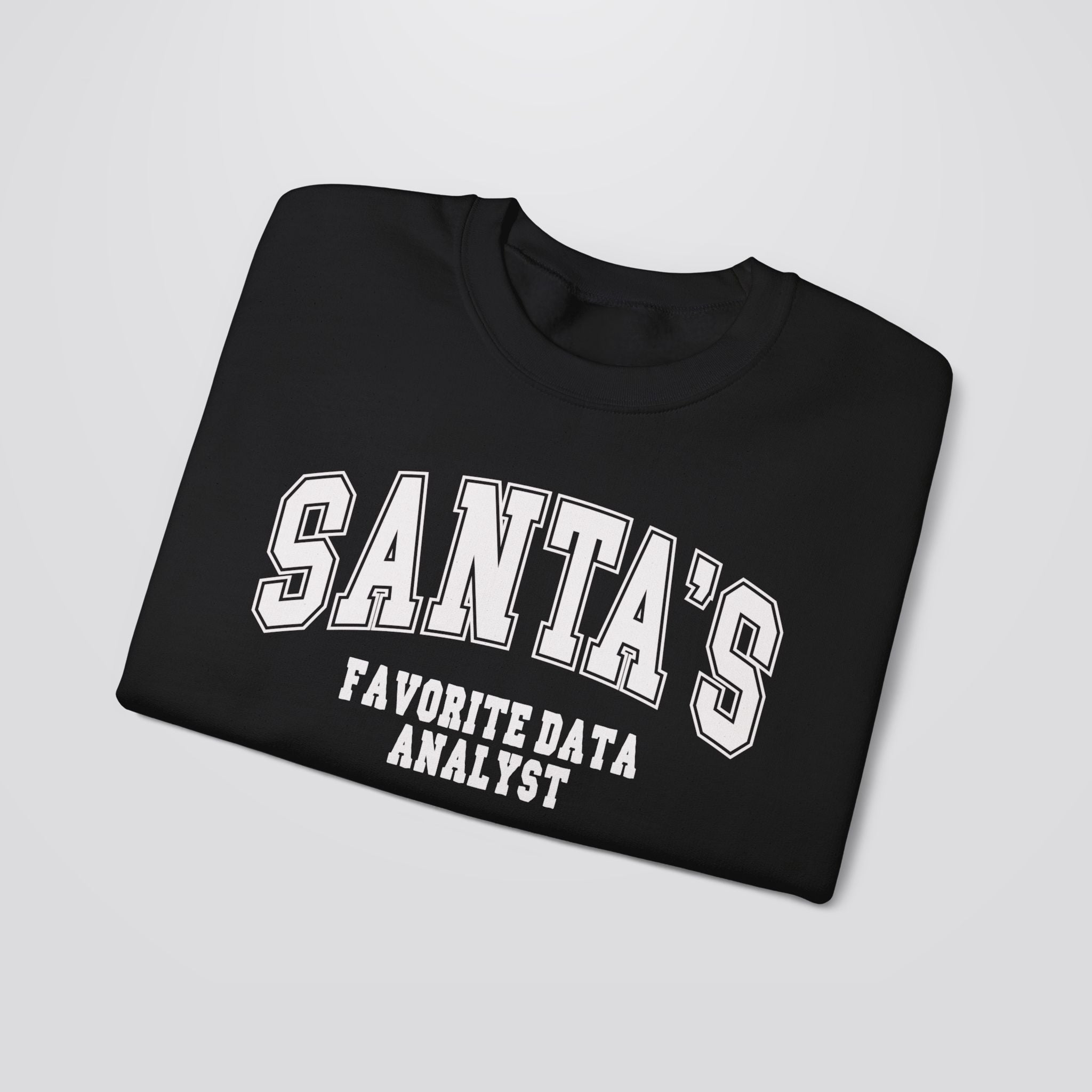 Santa's Favorite Data Analyst Christmas Sweatshirt