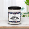 Smells Like Exceeding Expectations Candle