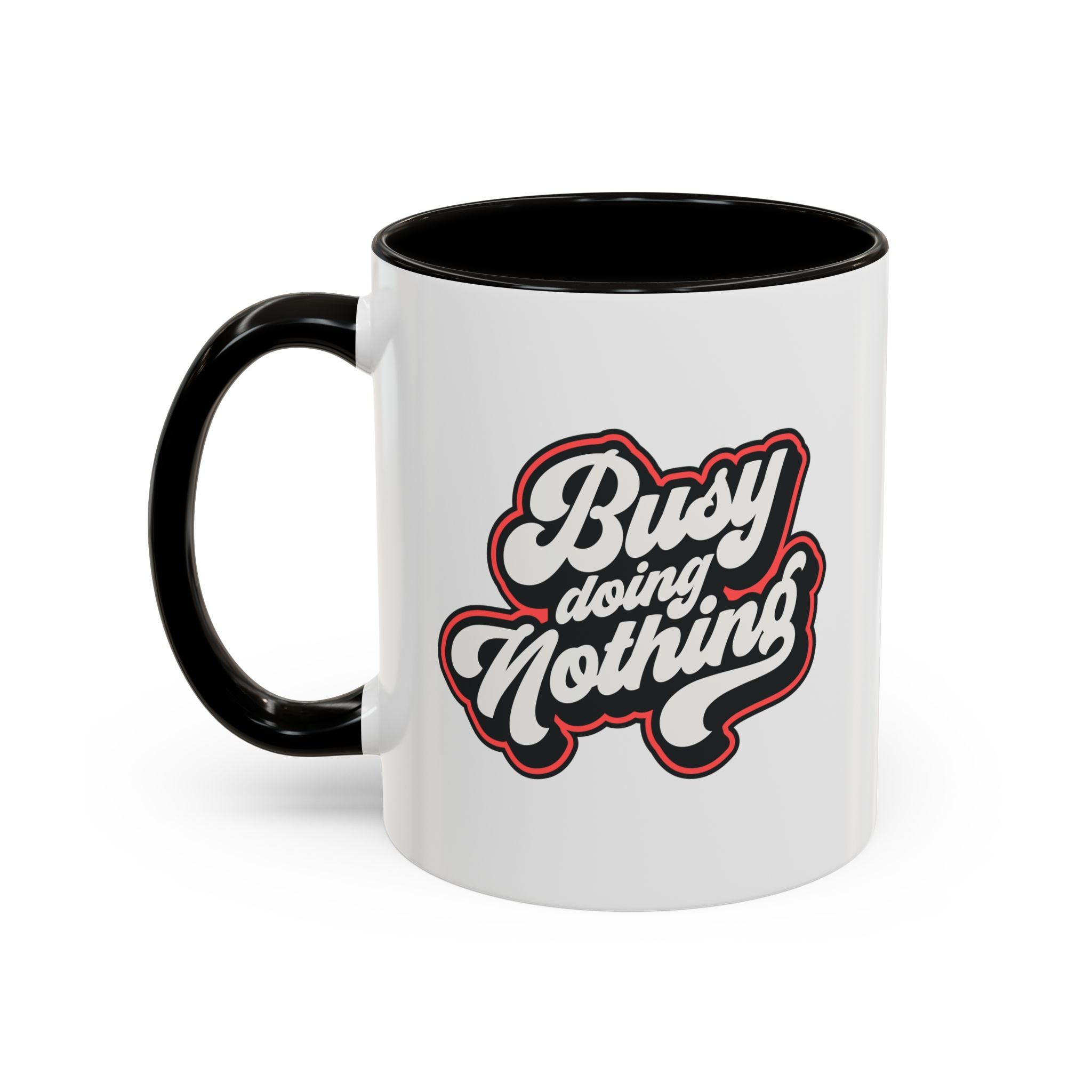 Busy Doing Nothing Mug 11 oz