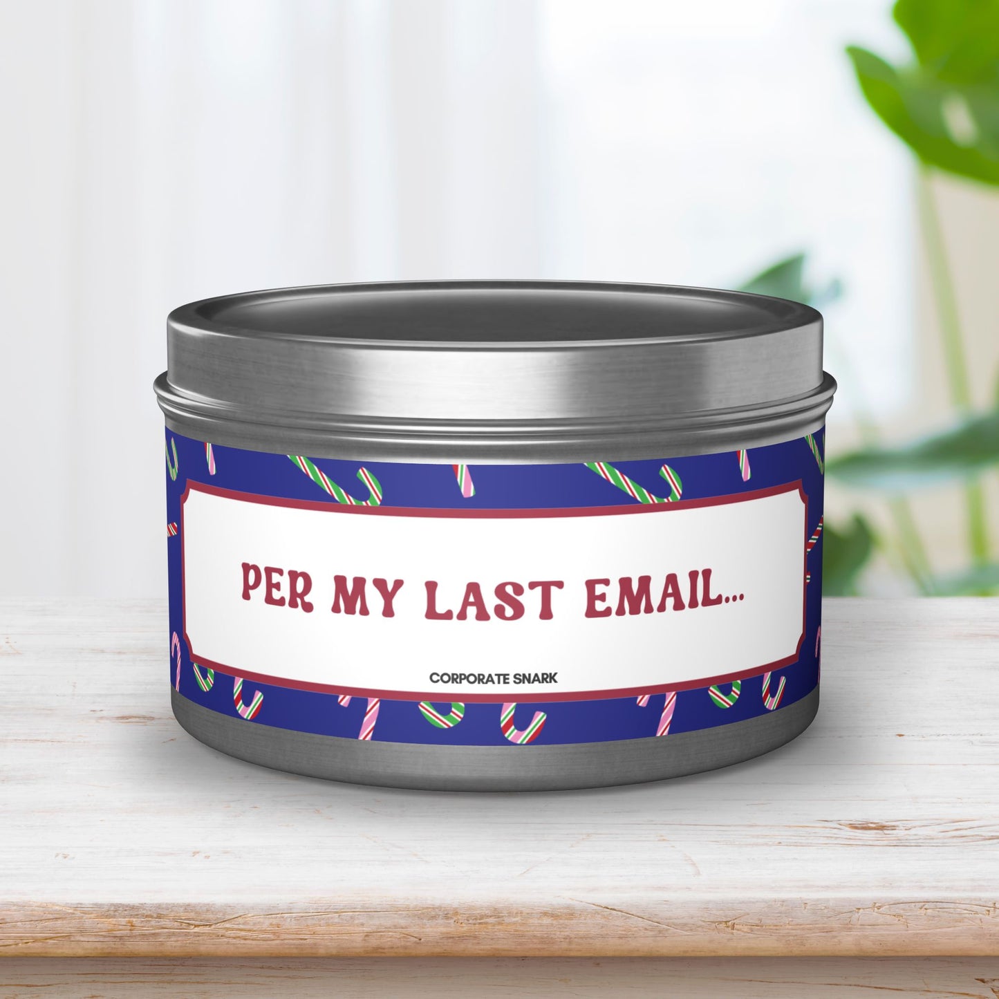 Per My Last Email... Candle