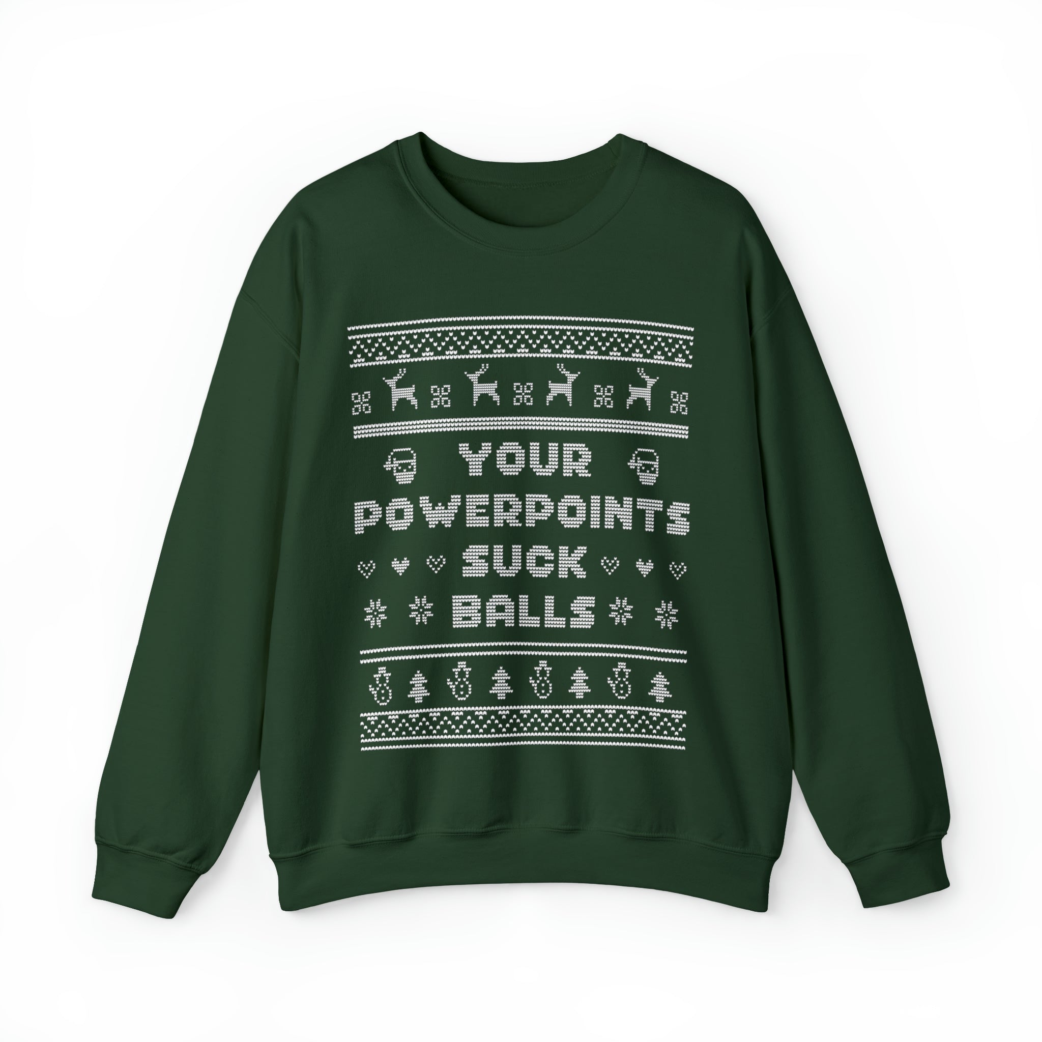 Your PowerPoints Suck Balls Ugly Holiday Sweatshirt