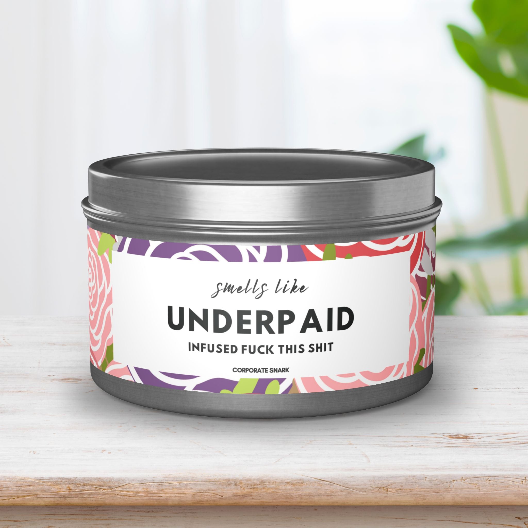 Smells Like Underpaid, Infused with Fuck This Shit Candle