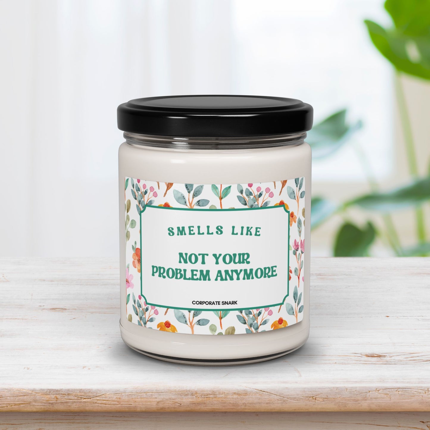 Smells Like Not Your Problem Retirement Candle For Coworker - Optional Personalization