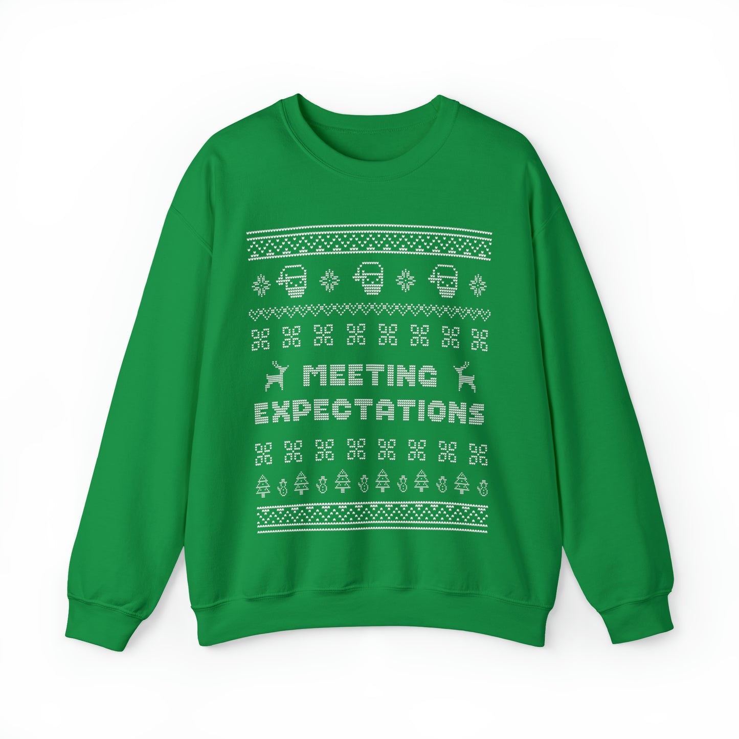 Meeting Expectations Ugly Sweater Sweatshirt