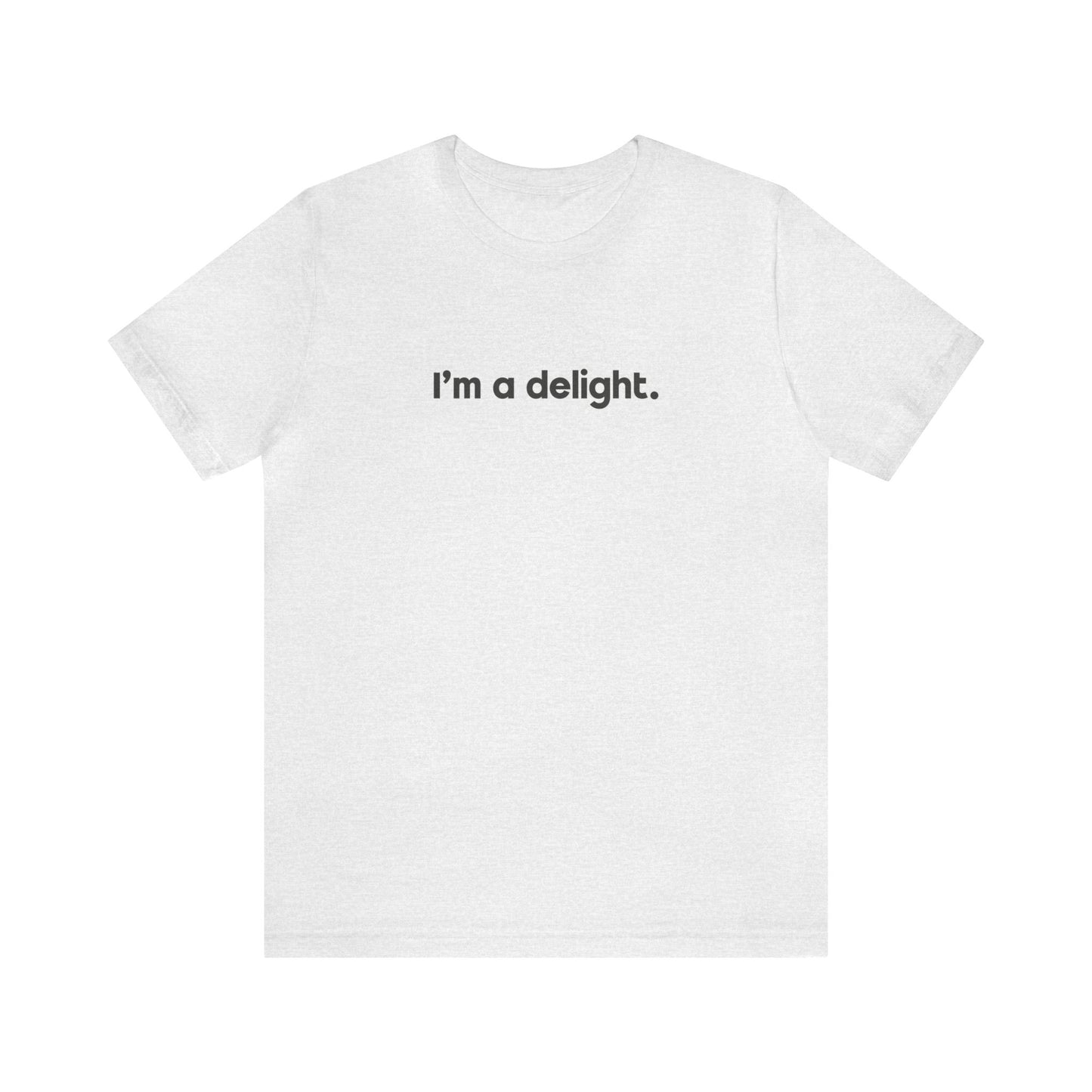 I'm a Delight Tee