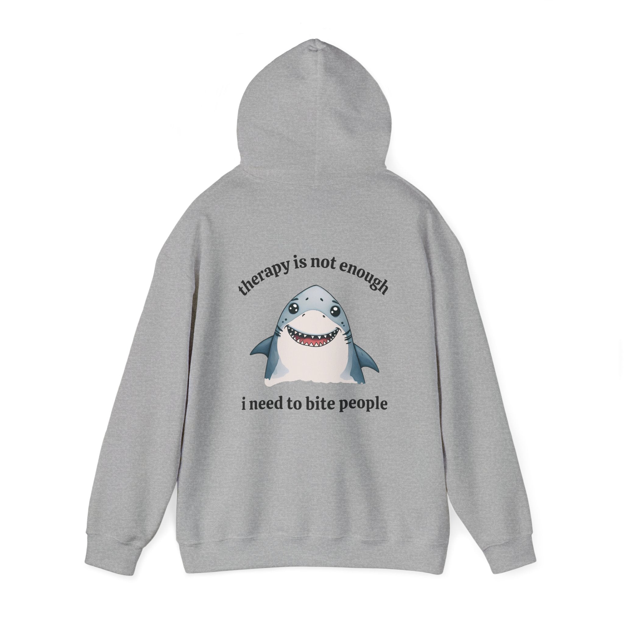 Therapy Is Not Enough I Need to Bite People Hoodie