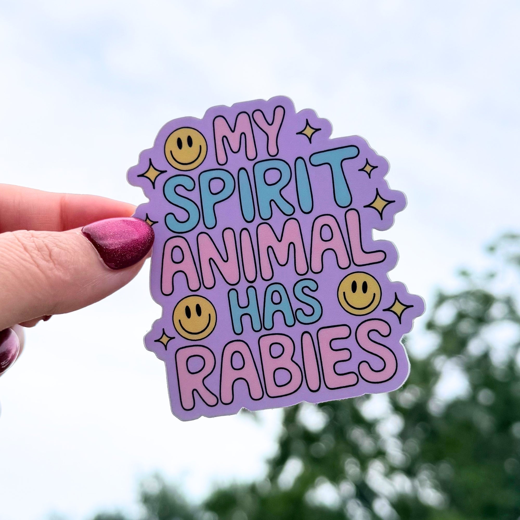 My Spirit Animal Has Rabies Sticker