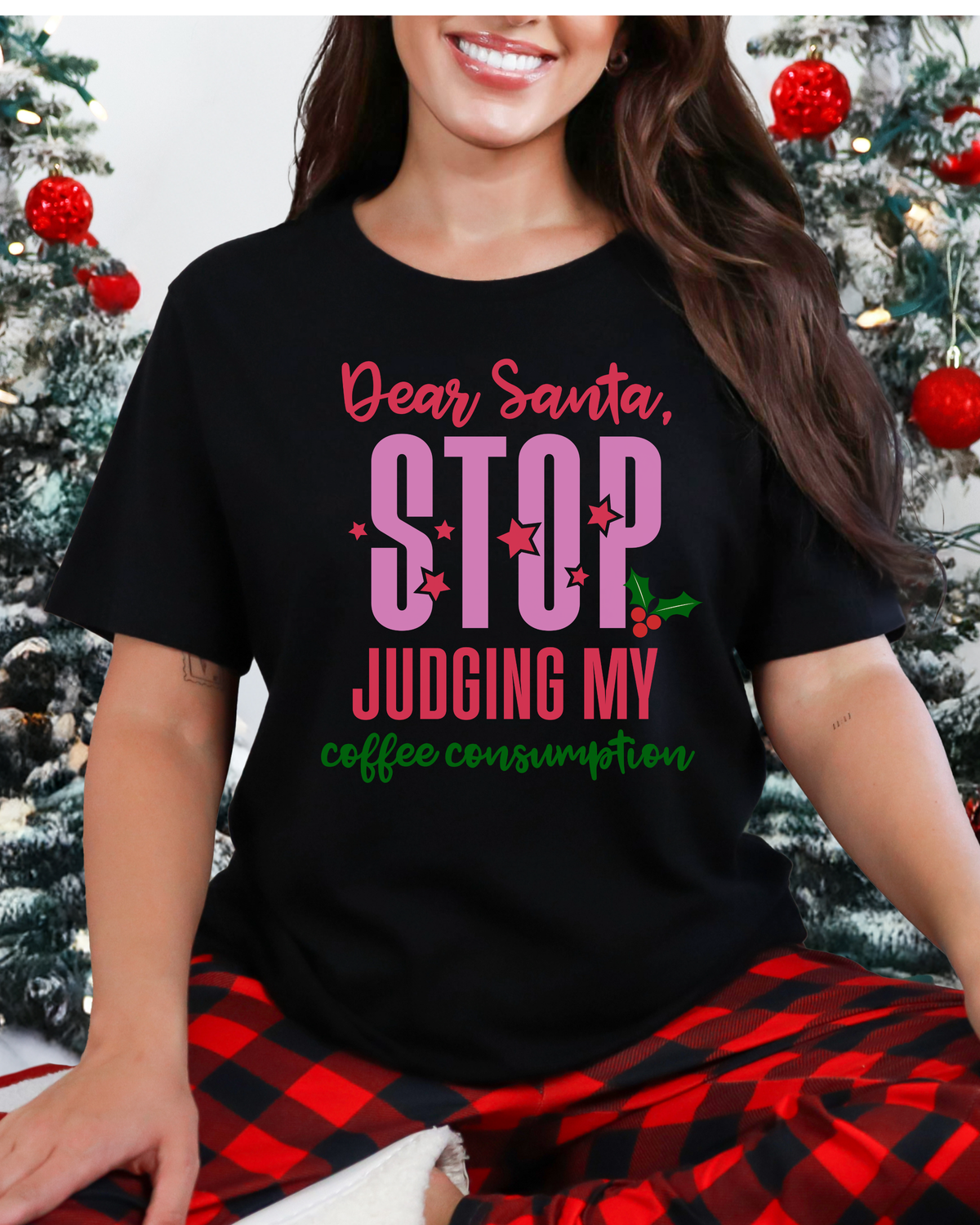 Dear Santa Stop Judging My Coffee Consumption T-Shirt