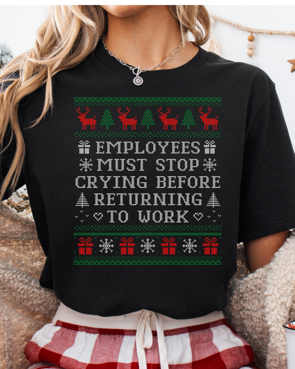 Employees Must Stop Crying Ugly Christmas T-shirt