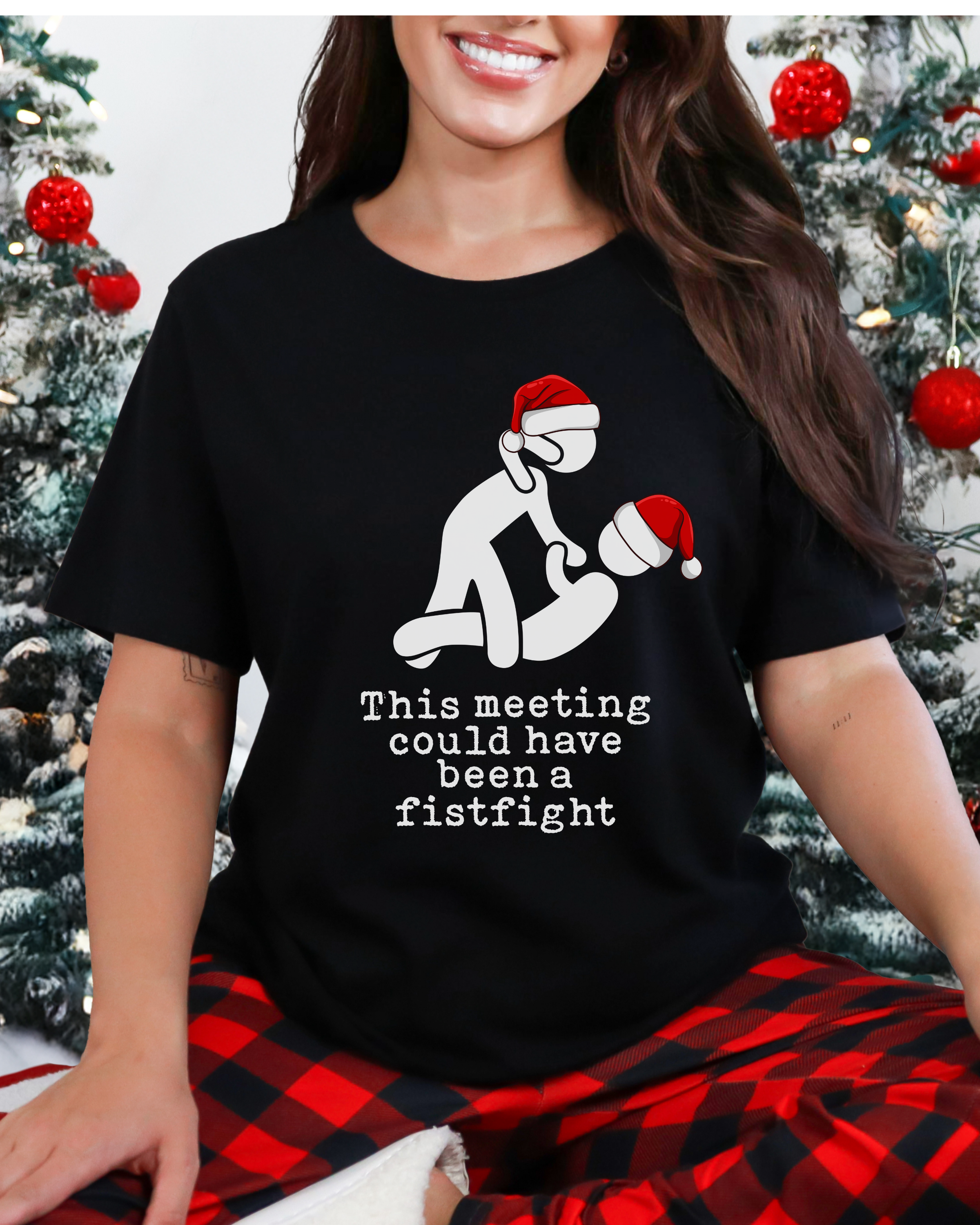 This Meeting Could Have Been A Fistfight Christmas T-shirt