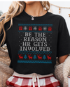 Be The Reason HR Gets Involved Ugly Christmas Tshirt