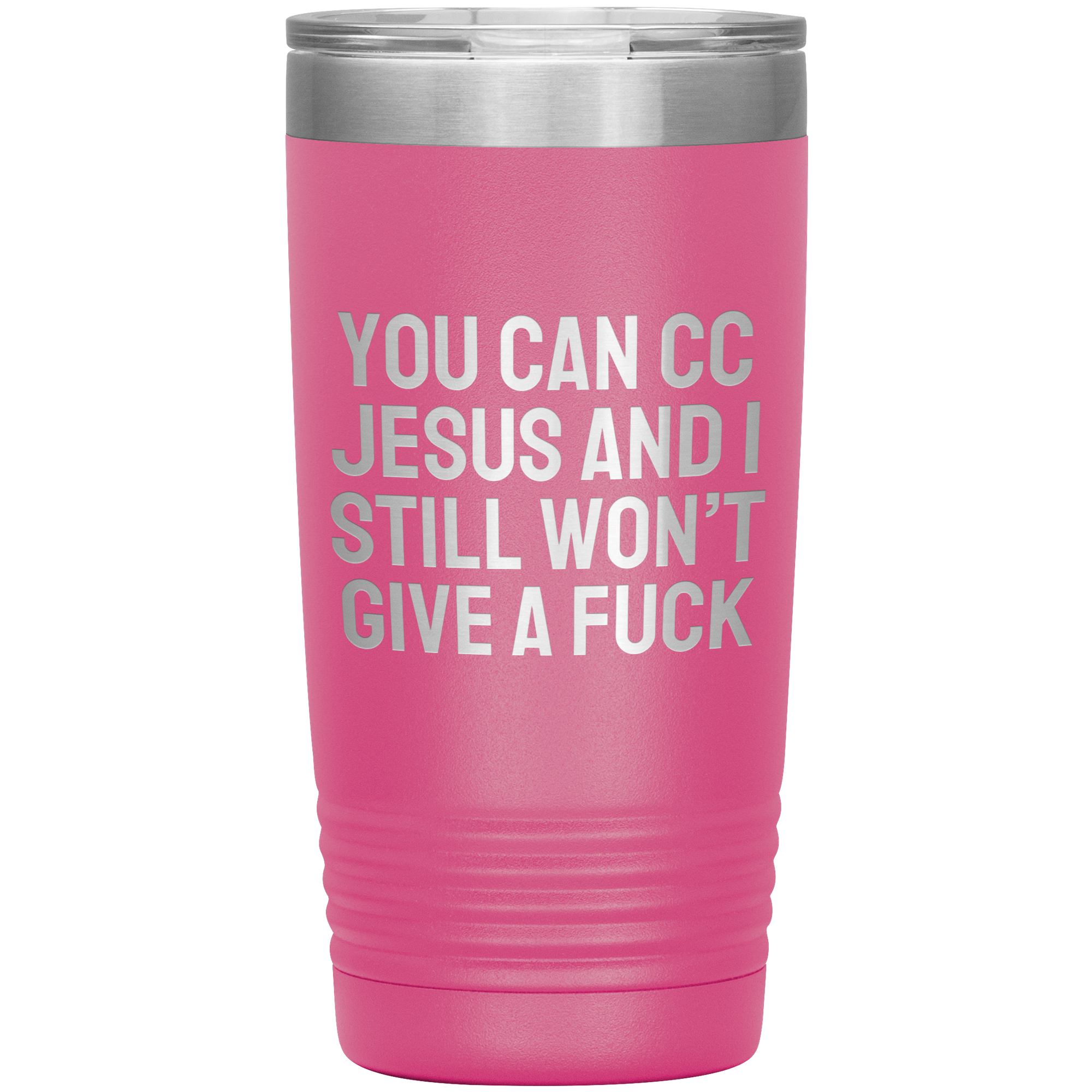 You Can CC Jesus Laser Engraved 20 oz Tumbler