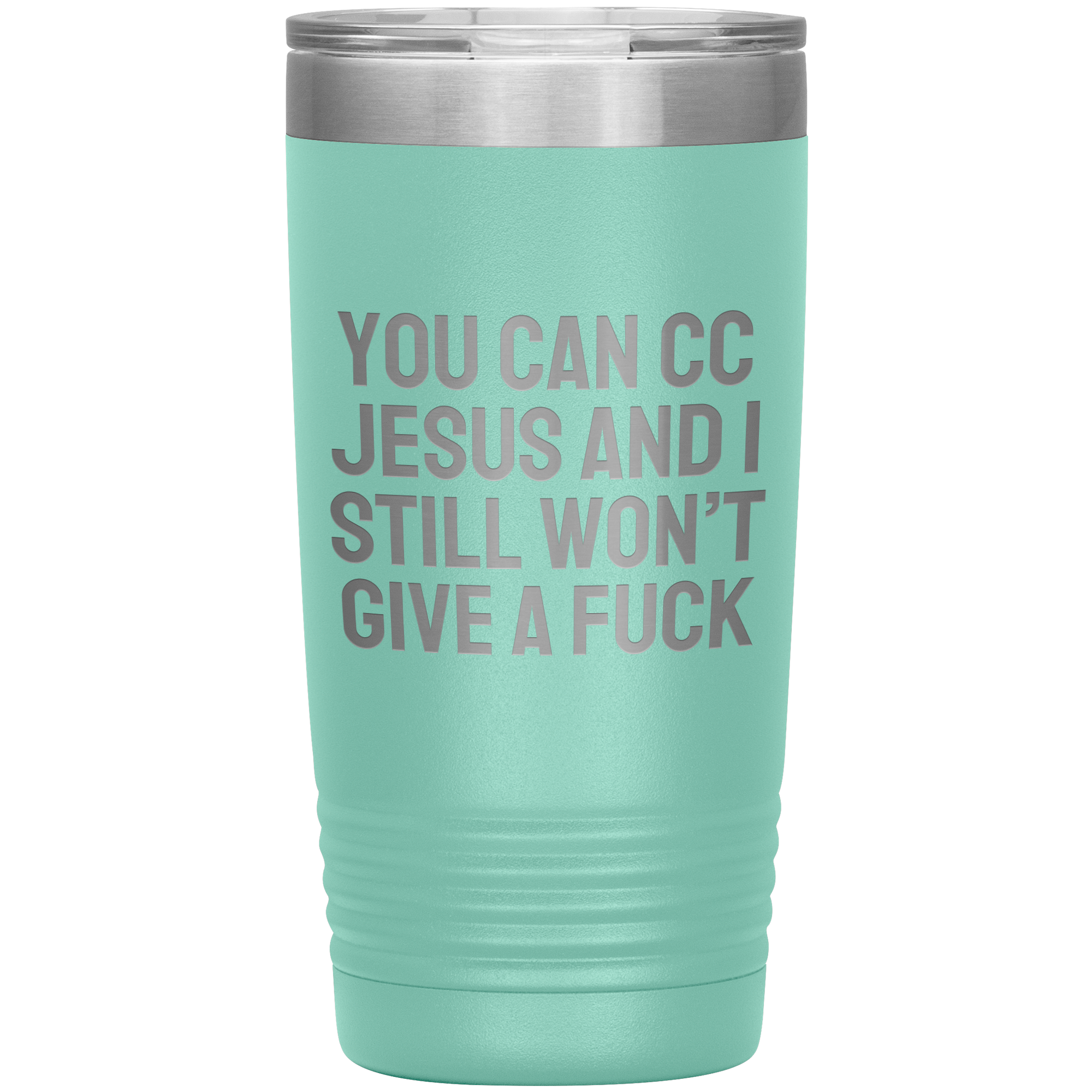 You Can CC Jesus Laser Engraved 20 oz Tumbler