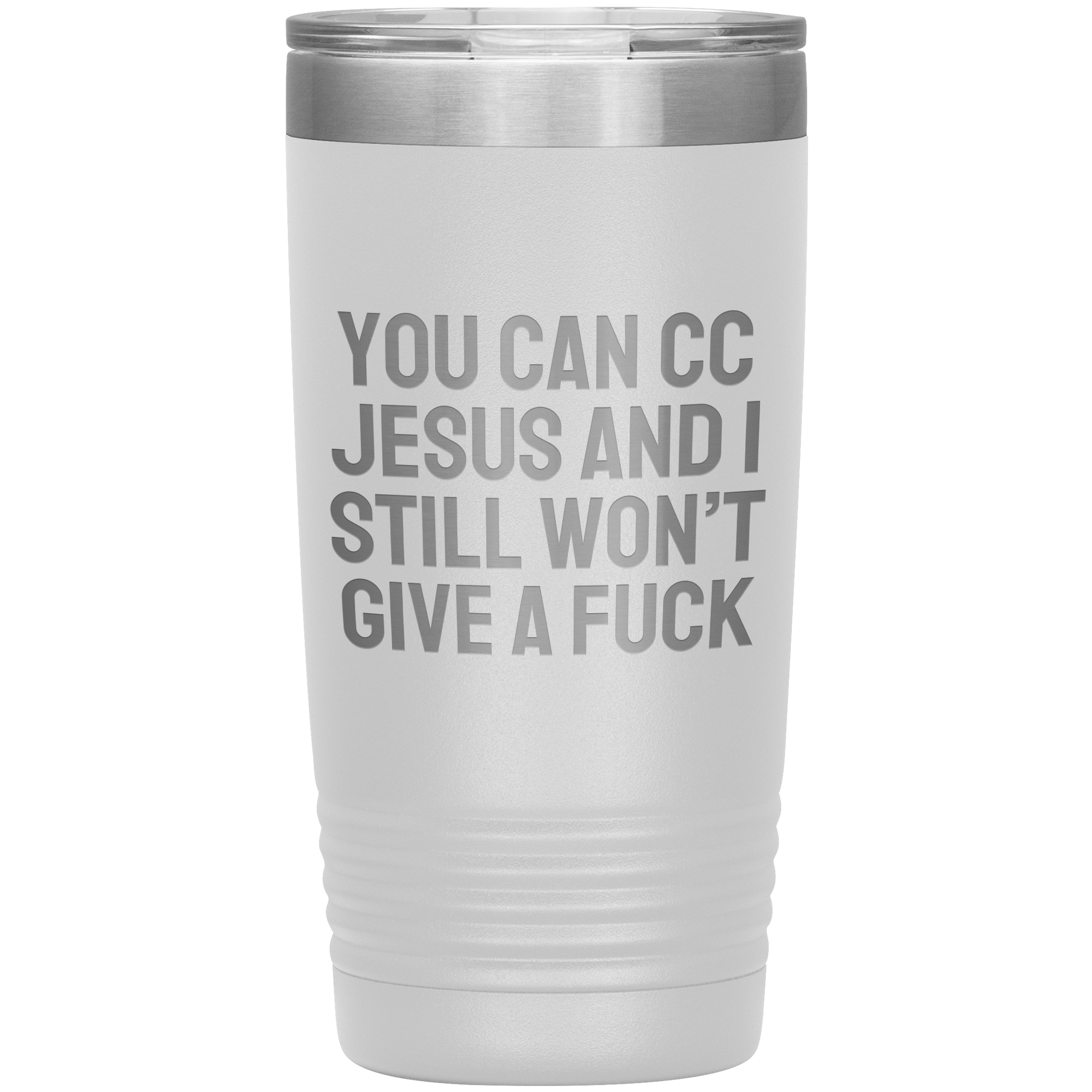 You Can CC Jesus Laser Engraved 20 oz Tumbler