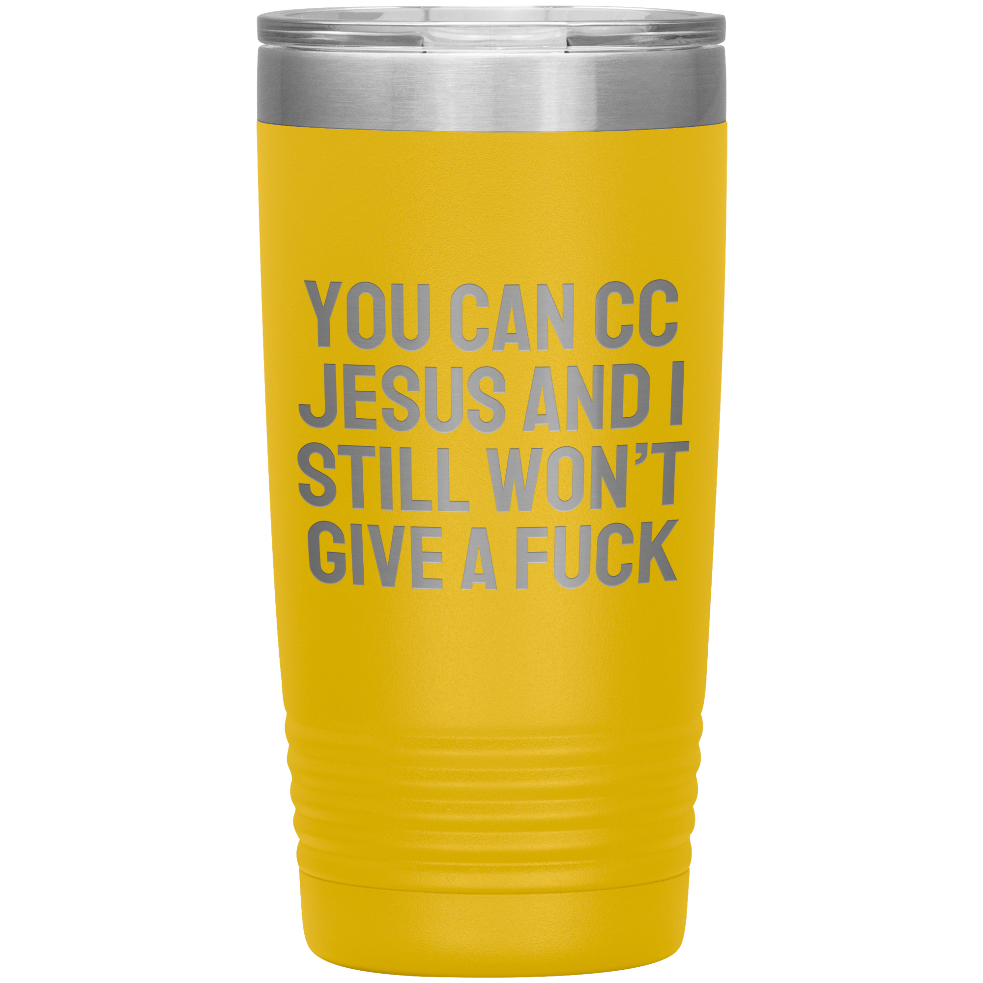 You Can CC Jesus Laser Engraved 20 oz Tumbler