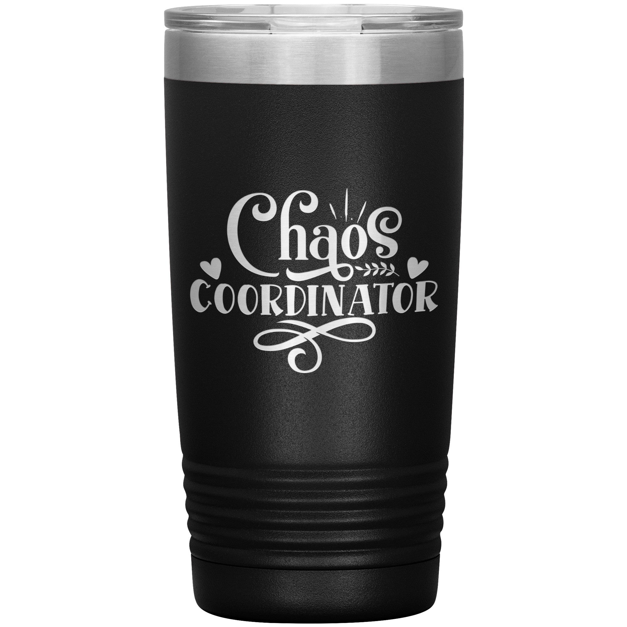 Chaos Coordinator Laser Engraved 20 Oz Tumbler