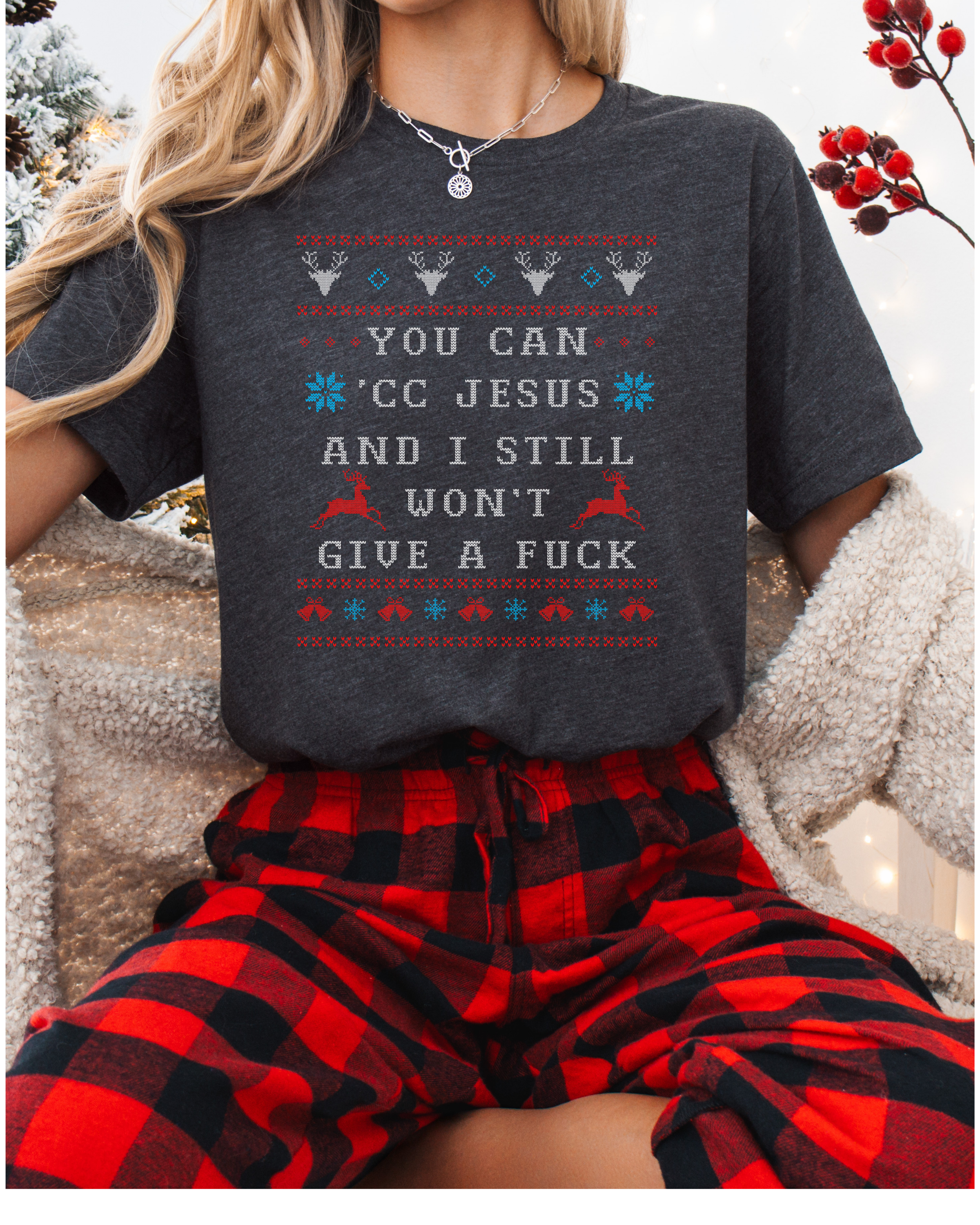 You Can 'CC Jesus Ugly Christmas T-shirt