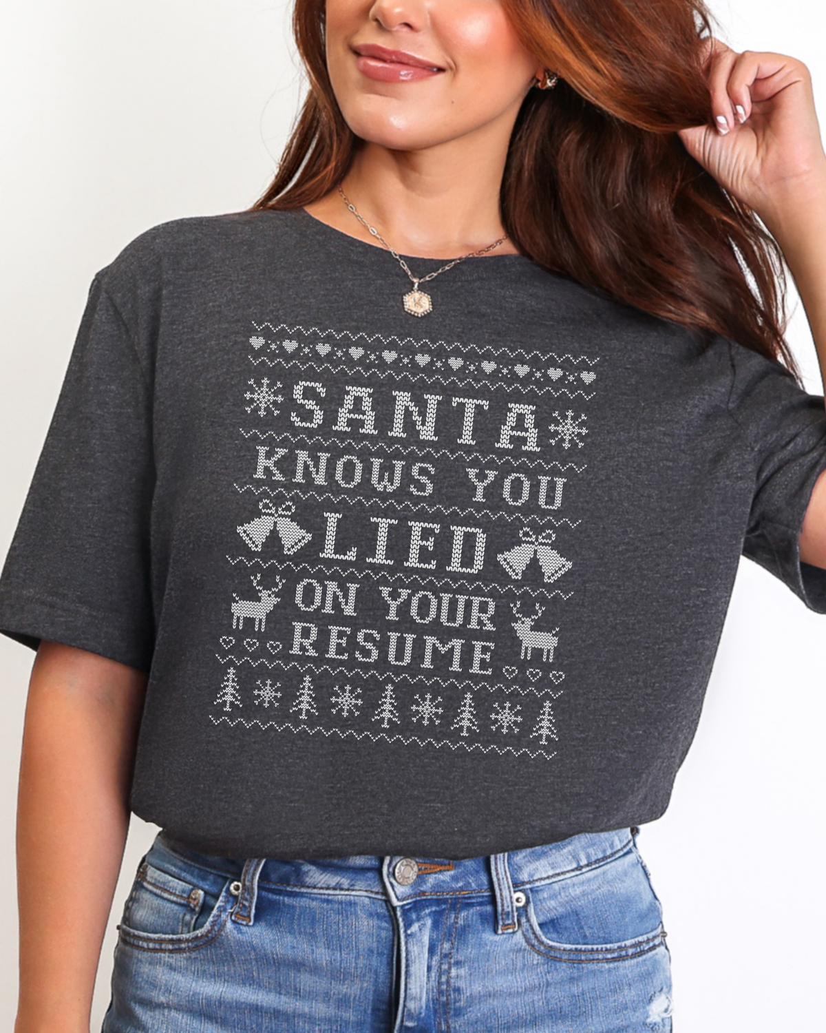Santa Knows You Lied On Your Resume Ugly Christmas T-shirt