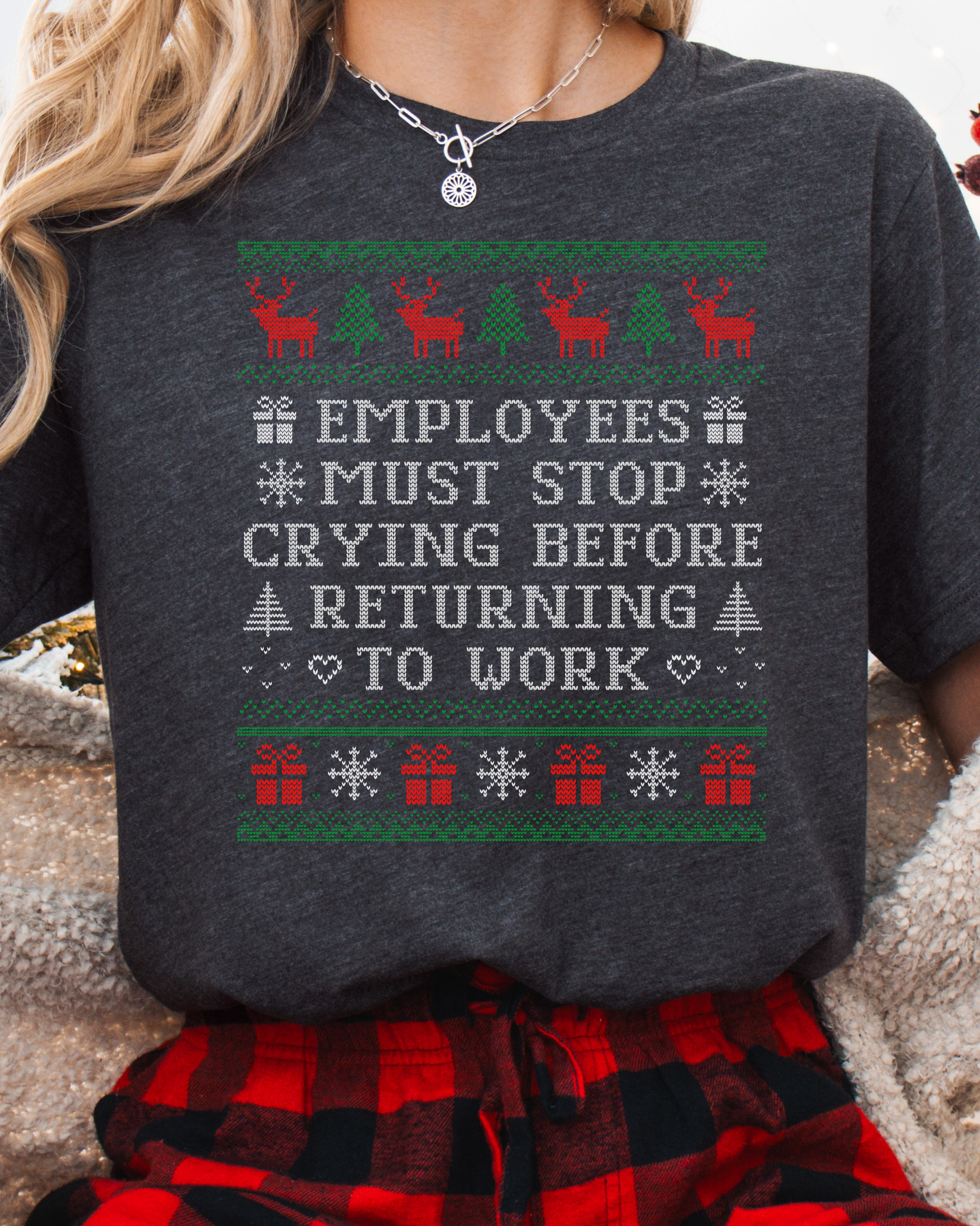 Employees Must Stop Crying Ugly Christmas T-shirt